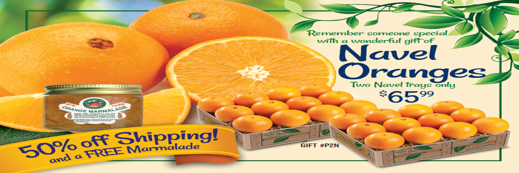 An advertisement for Navel Oranges featuring several whole oranges, a halved orange showing the inside, and a box of oranges. Promotional text includes the price and an offer on shipping.
