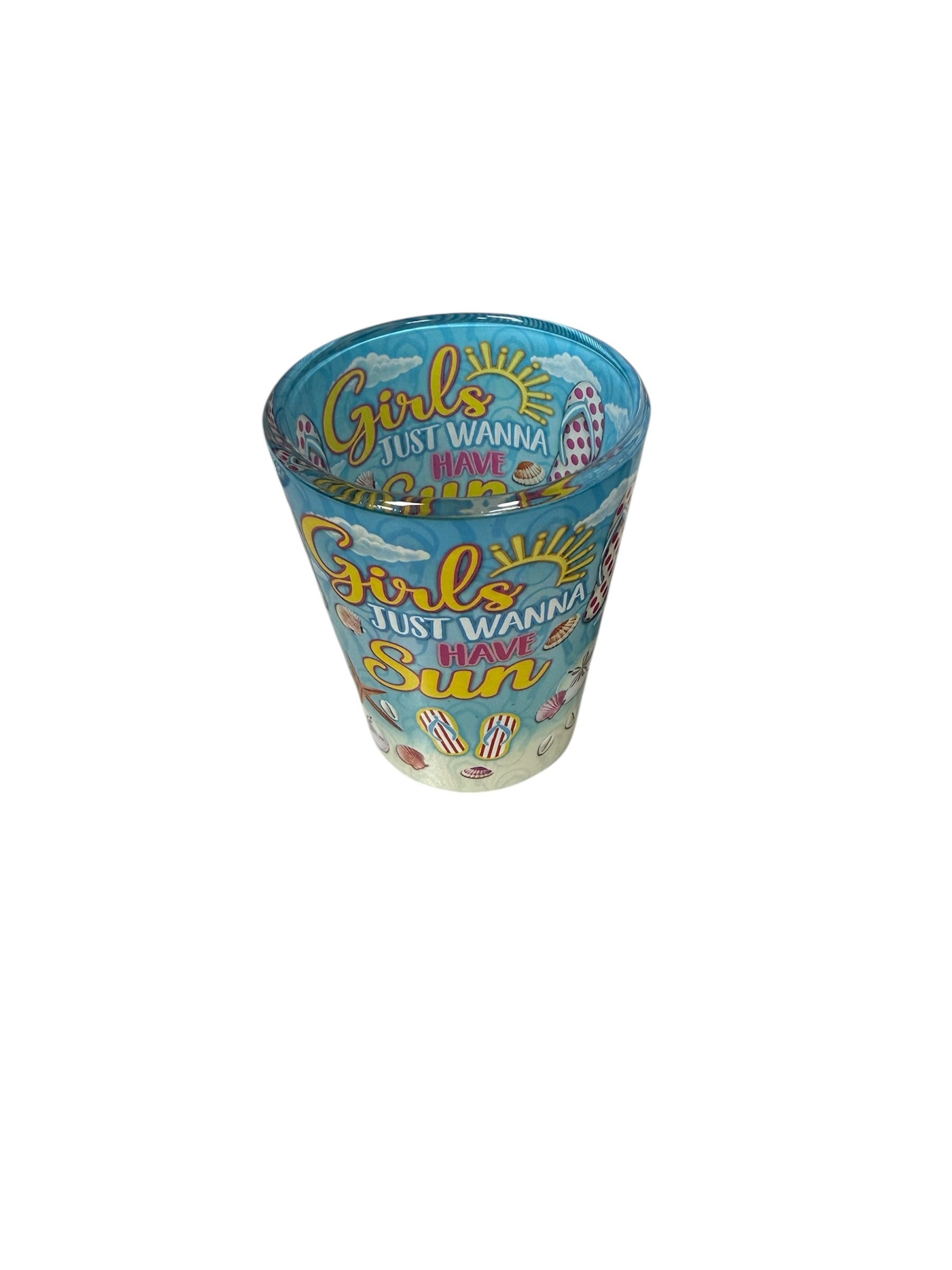 Girls Just Wanna Have Fun In & Out Shot Glass