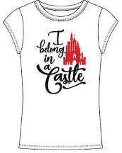 "I Belong In A Castle" Juniors Girls White Tee