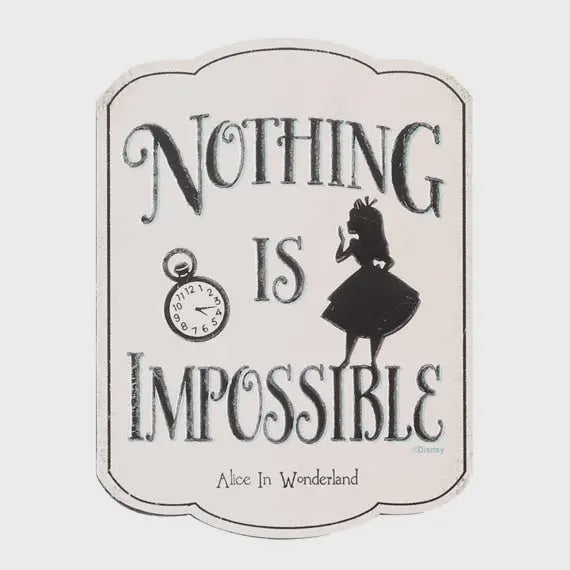 Alice In Wonderland "Nothing Is Impossible" Metal Magnet