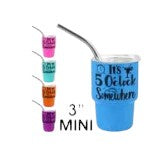 5 O'clock 3oz. Mini Tumbler w/Metal Straw 5col