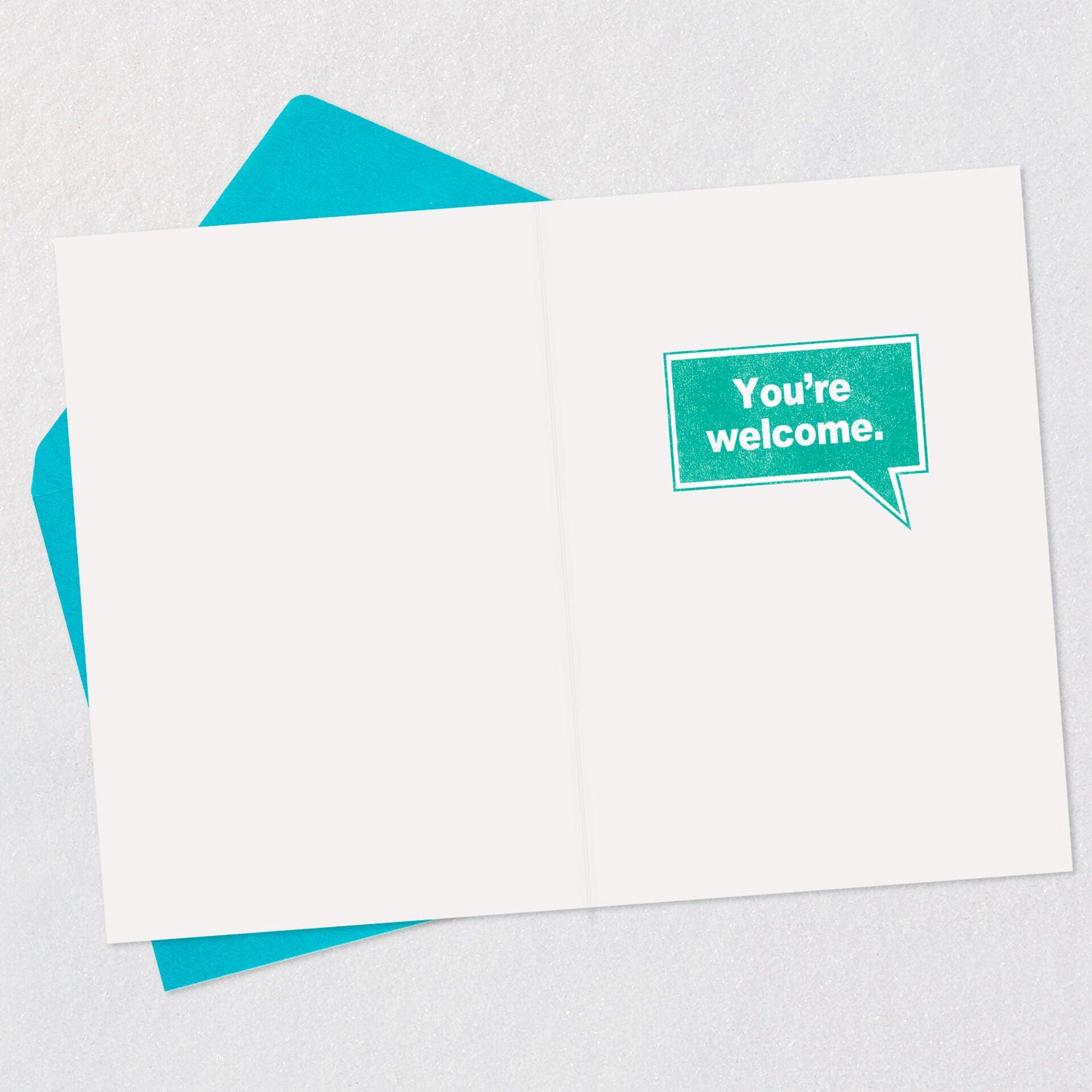 You're Welcome, Son Funny Birthday Card