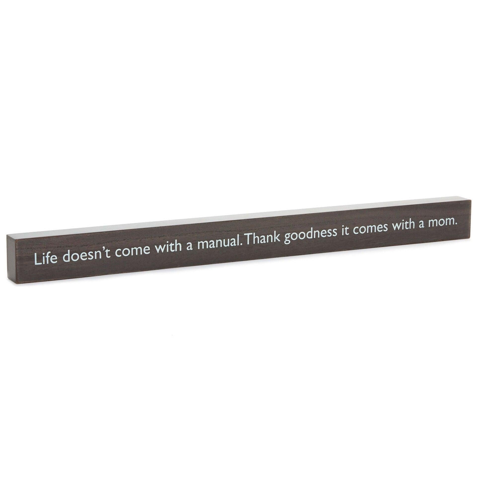 Life Comes With a Mom Wood Quote Sign