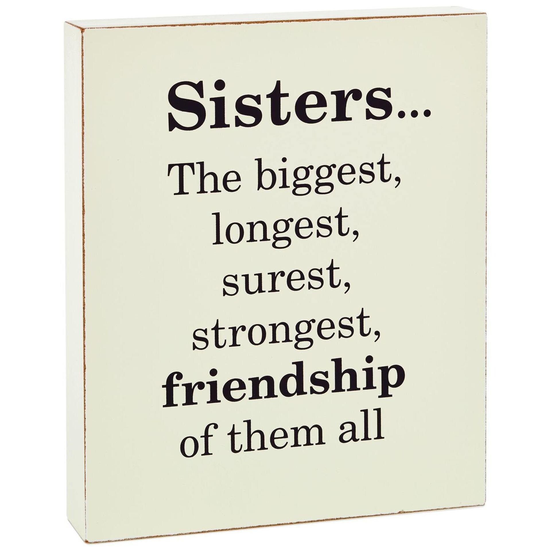 Sisters Friendship Wood Quote Sign, 5.75X7